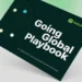 New Heights, New Challenges: The Global Expansion Playbook